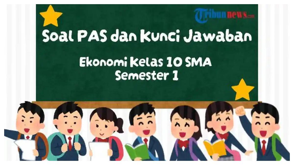 Kunci Jawaban Ekonomi Kelas 10 Semester 1 Kurikulum Merdeka Daily
