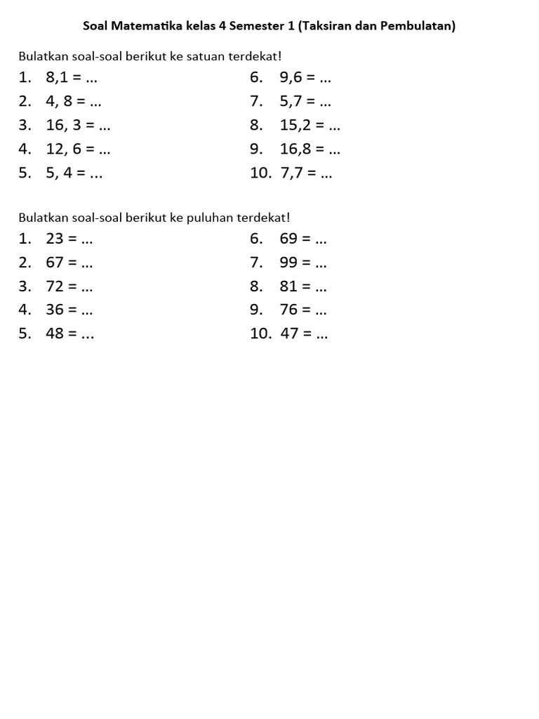 latihan soal matematika kelas 4 tentang penaksiran dan pembulatan latihan soal matematika kelas 4 tentang penaksiran dan pembulatan